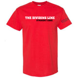 The Dividing Line "Backs to the wall" tee shirt red