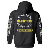 "Proud To Be Poison Free" New Age Straight Edge Black Hoodie
