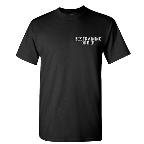Restraining Order "Live" T-Shirt