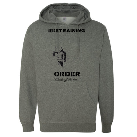 Restraining Order “Check Off the List” Pullover Hoodie